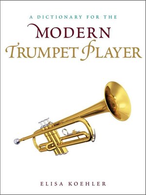 cover image of A Dictionary for the Modern Trumpet Player